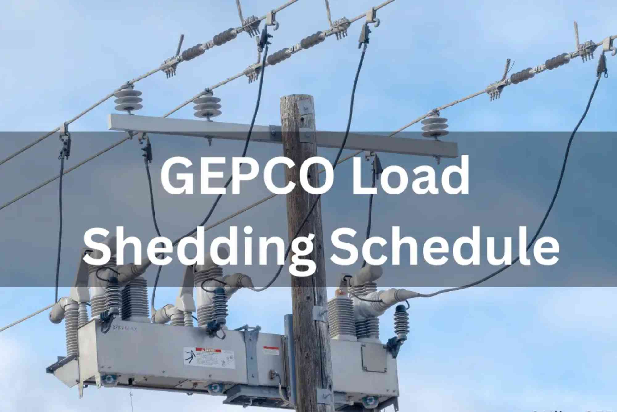 Gepco Load Shedding Schedule